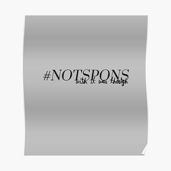 "HASHTAG NOT SPONS!" -Shane Dawson (b/1) Poster RB1207 product Offical shane dawson Merch